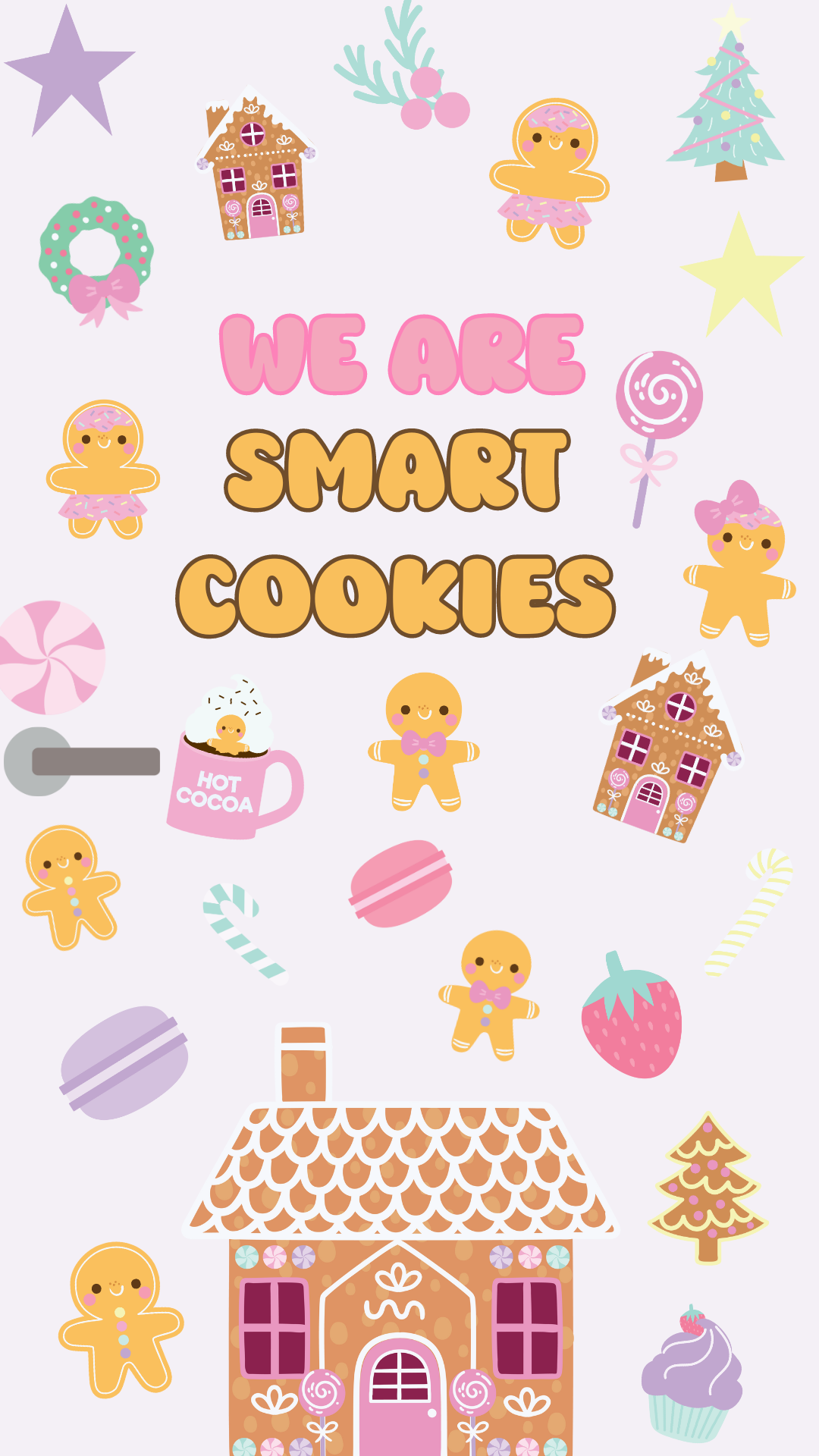 We are SMART COOKIES!