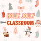 Holly Jolly Classroom