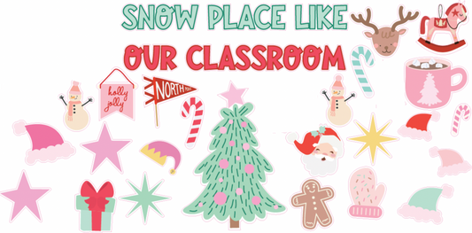 Snow Place Like Our Classroom